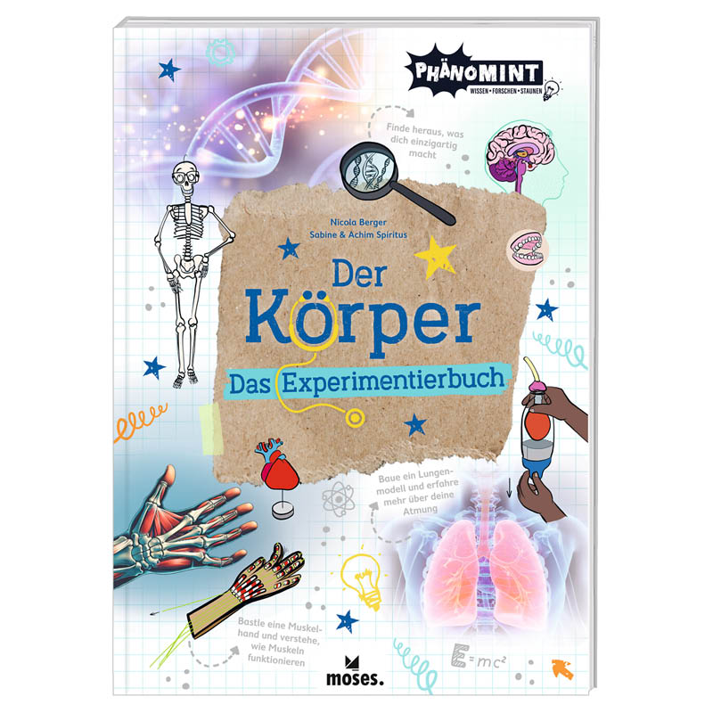 PhänoMINT Der Körper Das Experimentierbuch PhänoMINT Der Körper Das Experimentierbuch