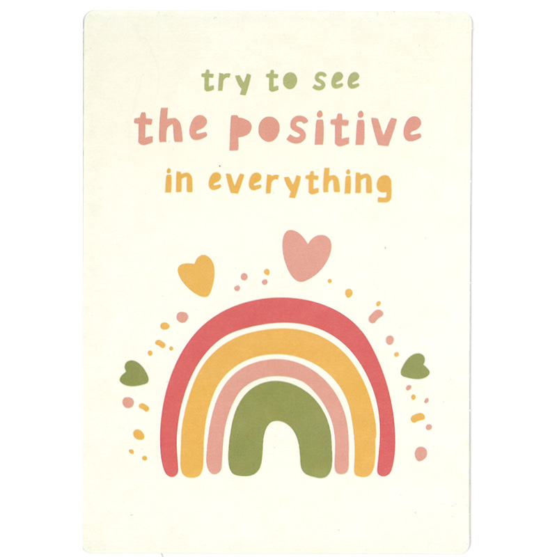 Up-Card "Try to see the positive ..." Up-Card "Try to see the positive ..."