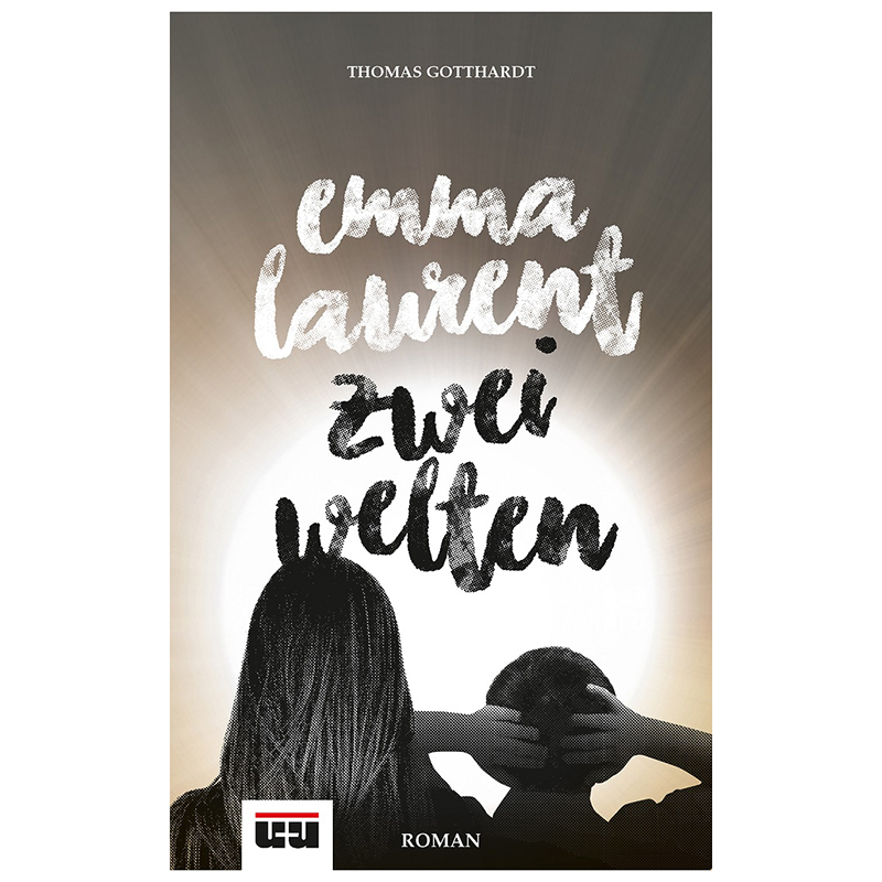Emma Laurent – Zwei Welten Emma Laurent – Zwei Welten