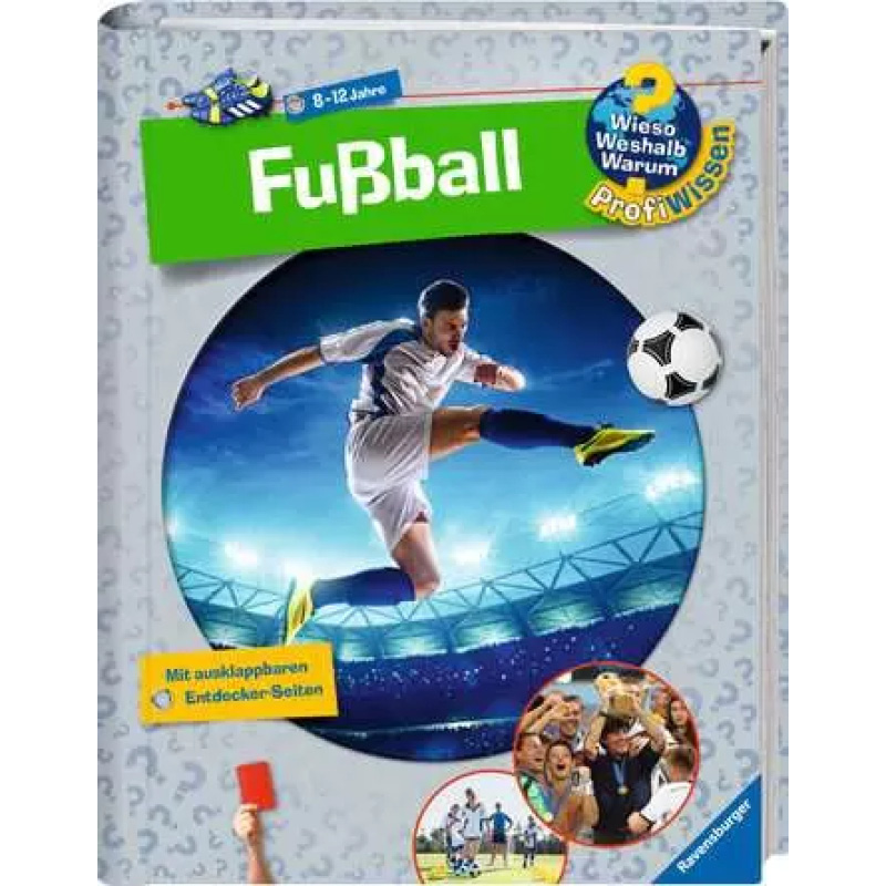 Wieso? Weshalb? Warum? ProfiWissen Fußball Wieso? Weshalb? Warum? ProfiWissen Fußball