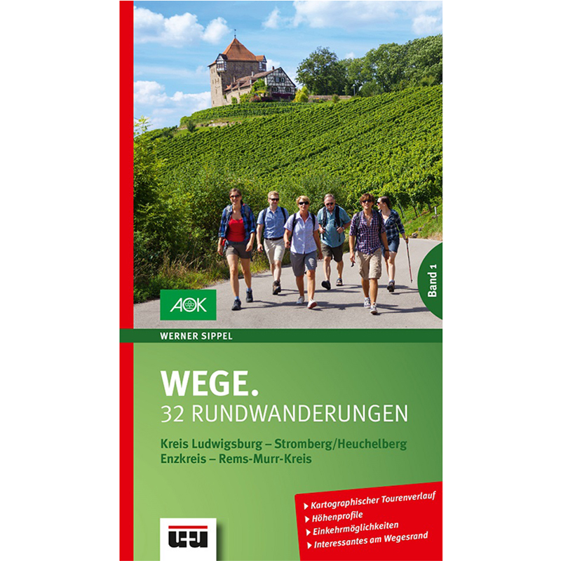 Wege. Band 1 – 32 Rundwanderungen Wege. Band 1 – 32 Rundwanderungen