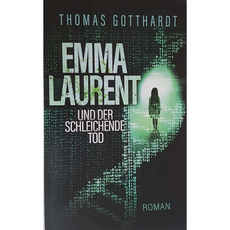 Emma Laurent und der schleichende Tod Emma Laurent und der schleichende Tod