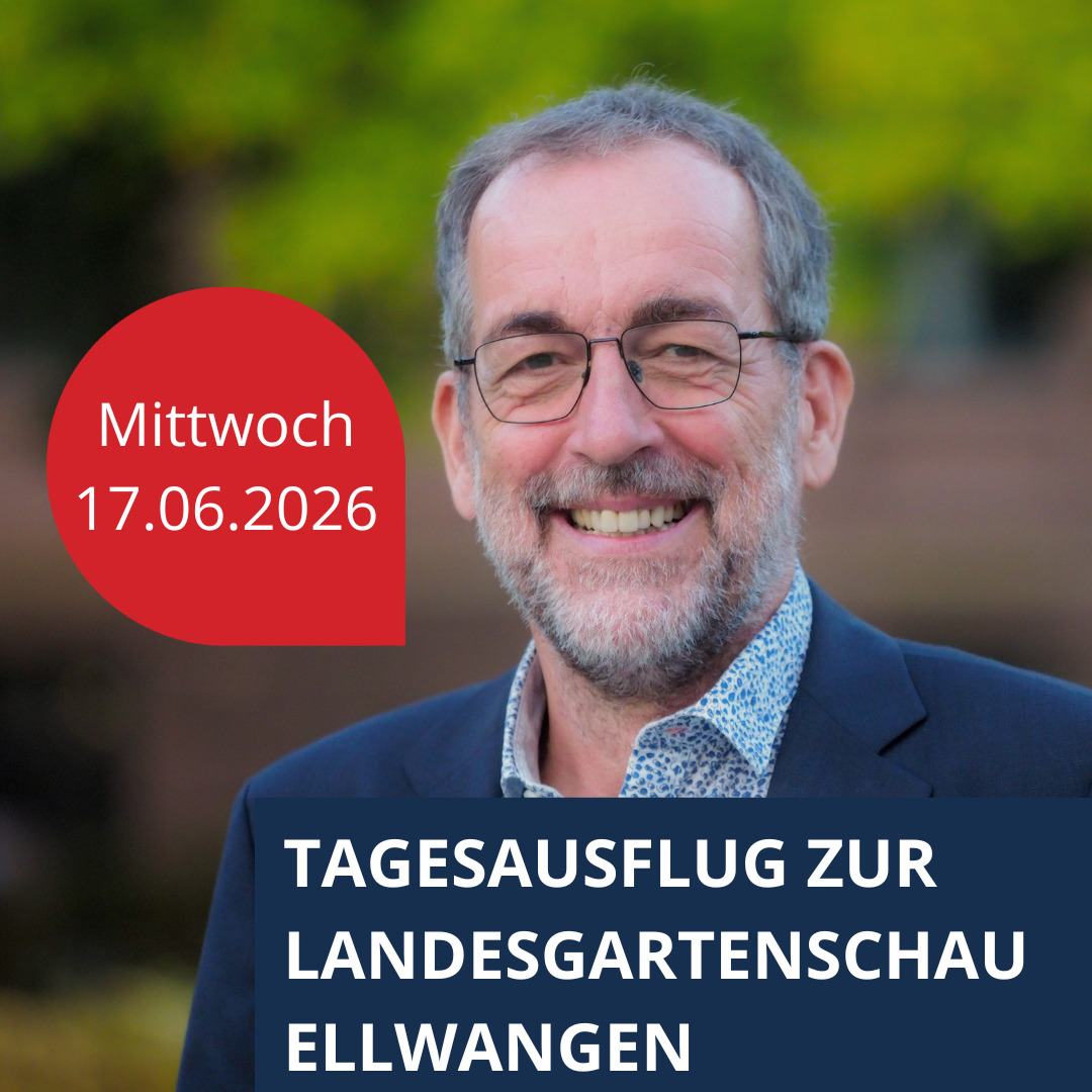 Tagesausflug zur Landesgartenschau Ellwangen am 17.06.2026 mit Volker Kugel Tagesausflug zur Landesgartenschau Ellwangen am 17.06.2026 mit Volker Kugel