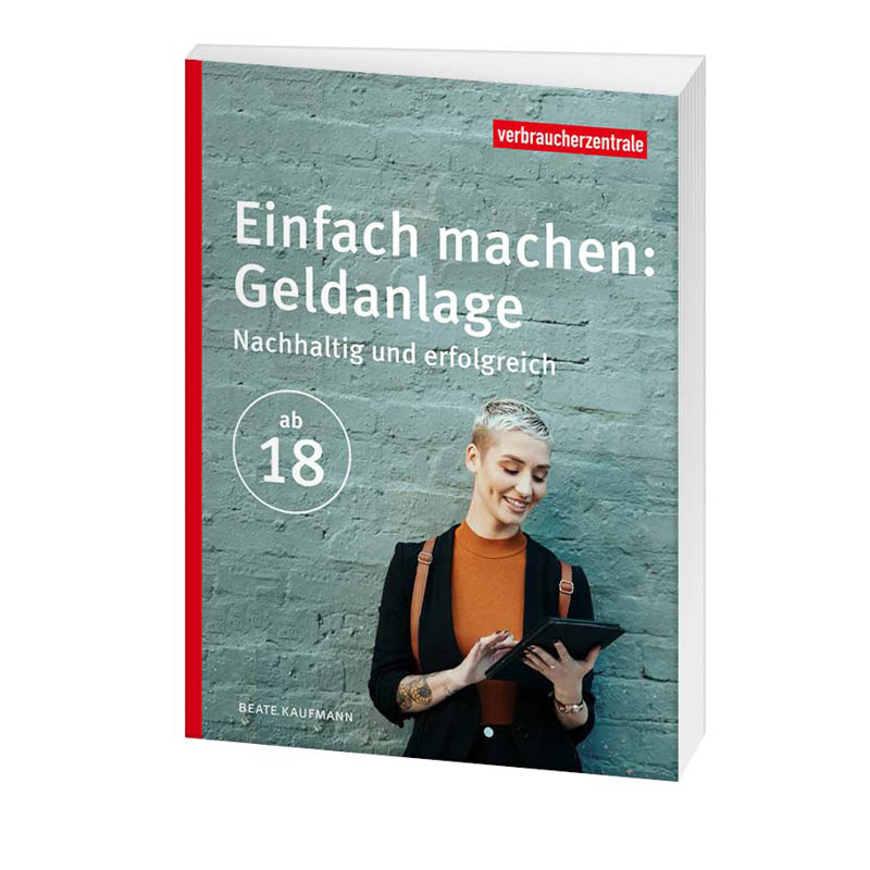 Einfach machen: Geldanlage nachhaltig und erfolgreich