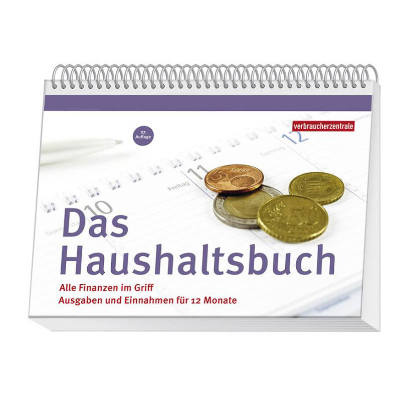 Das Haushaltsbuch Alle Finanzen im Griff – Ausgaben und Einnahmen für 12 Monate Das Haushaltsbuch Alle Finanzen im Griff – Ausgaben und Einnahmen für 12 Monate